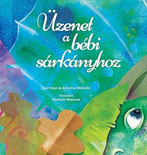 Bild des Verkufers fr zenet a bbi srknyhoz (Baby Dragon Hungarian) zum Verkauf von moluna
