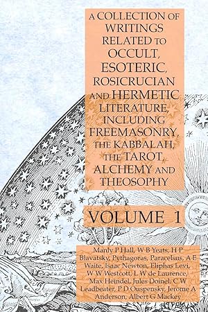 Seller image for A Collection of Writings Related to Occult, Esoteric, Rosicrucian and Hermetic Literature, Including Freemasonry, the Kabbalah, the Tarot, Alchemy and for sale by moluna