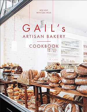 Immagine del venditore per Gail\ s Artisan Bakery Cookbook venduto da moluna