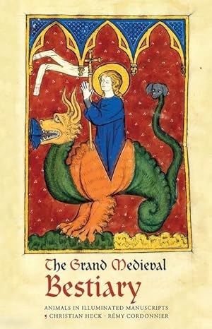 Immagine del venditore per The Grand Medieval Bestiary (Dragonet Edition): Animals in Illuminated Manuscripts venduto da moluna