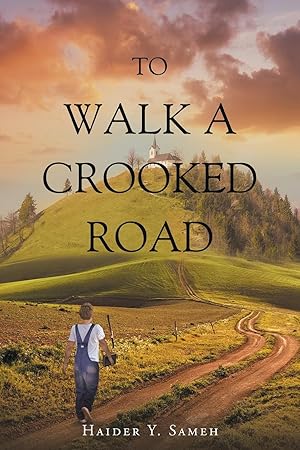 Seller image for To Walk a Crooked Road for sale by moluna