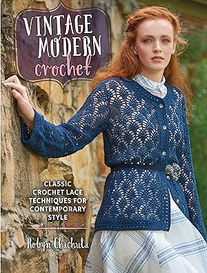 Bild des Verkufers fr Vintage Modern Crochet: Classic Crochet Lace Techniques for Contemporary Style zum Verkauf von moluna