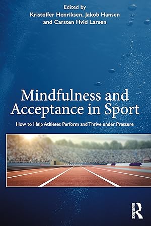 Bild des Verkufers fr Mindfulness and Acceptance in Sport zum Verkauf von moluna