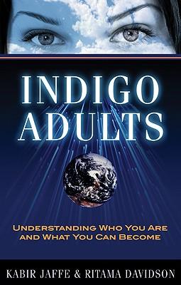 Bild des Verkufers fr Indigo Adults: Understanding Who You Are and What You Can Become zum Verkauf von moluna