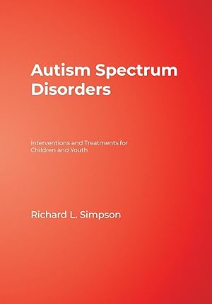 Imagen del vendedor de Autism Spectrum Disorders: Interventions and Treatments for Children and Youth a la venta por moluna