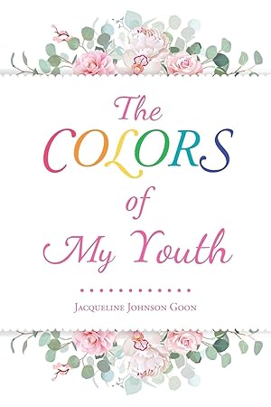 Bild des Verkufers fr The Colors of My Youth zum Verkauf von moluna