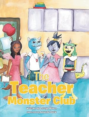 Imagen del vendedor de The Teacher Monster Club a la venta por moluna