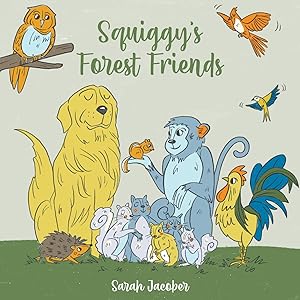 Seller image for Squiggy\ s Forest Friends for sale by moluna