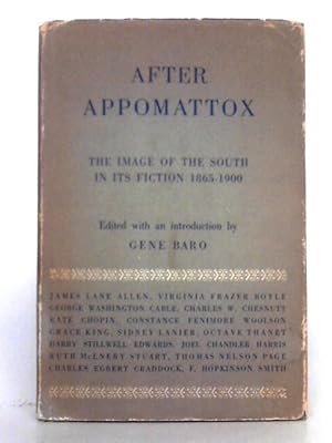 Bild des Verkufers fr After Appomattox; The Image of the South in its Fiction 1865-1900 zum Verkauf von World of Rare Books