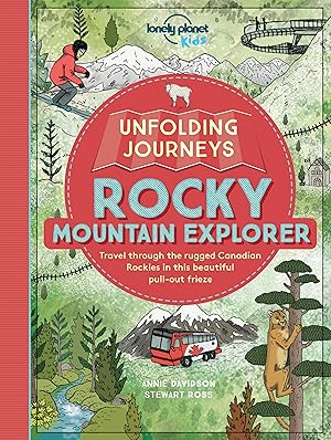 Seller image for Lonely Planet Kids: Unfolding Journeys - Rocky Mountain Explorer for sale by moluna
