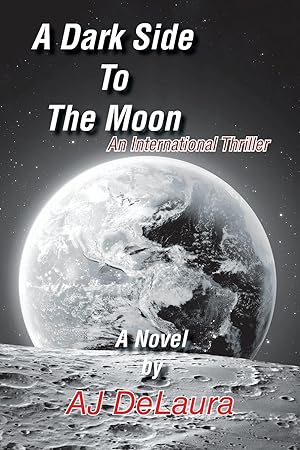 Bild des Verkufers fr A Dark Side to the Moon: An International Thriller zum Verkauf von moluna