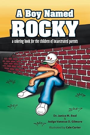 Seller image for A Boy Named Rocky: A Coloring Book for the Children of Incarcerated Parents for sale by moluna