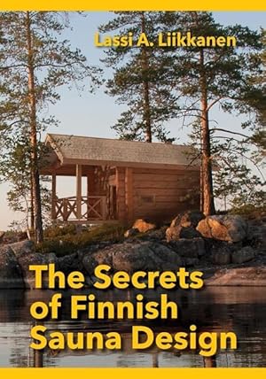 Bild des Verkufers fr The Secrets of Finnish Sauna Design zum Verkauf von moluna