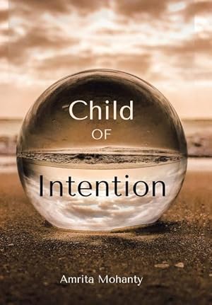 Seller image for Child of Intention for sale by moluna