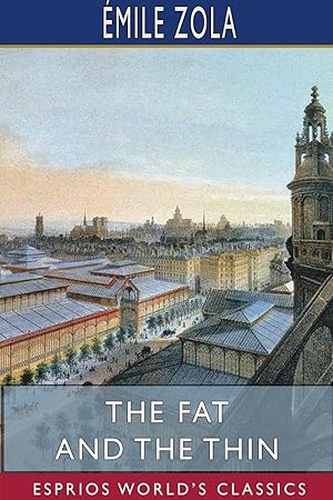Bild des Verkufers fr The Fat and the Thin (Esprios Classics) zum Verkauf von moluna