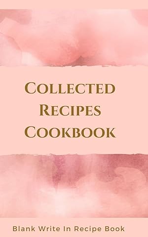 Bild des Verkufers fr Collected Recipes Cookbook - Blank Write In Recipe Book - Includes Sections For Ingredients, Directions And Prep Time. zum Verkauf von moluna