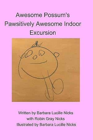 Seller image for Awesome Possum\ s Pawsitively Awesome Indoor Excursion for sale by moluna