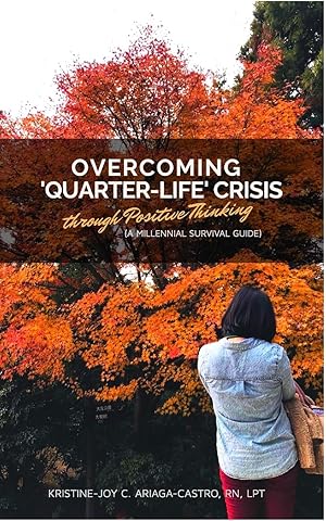 Imagen del vendedor de Overcoming \ Quarter-Life\ Crisis Through Positive Thinking a la venta por moluna