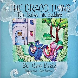 Seller image for The Draco Twins Turn Bullies into Buddies for sale by moluna
