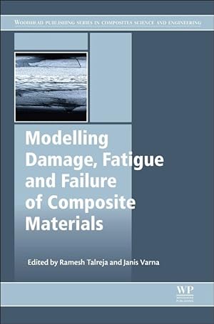 Imagen del vendedor de Talreja, R: Modeling Damage, Fatigue and Failure of Composit a la venta por moluna