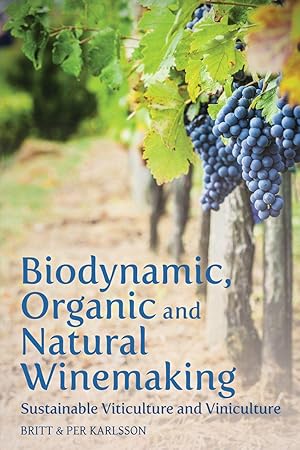 Bild des Verkufers fr Biodynamic, Organic and Natural Winemaking zum Verkauf von moluna