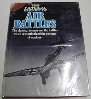 The Pictorial History of Air Battles