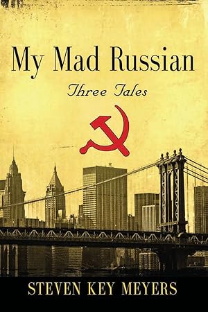 Seller image for My Mad Russian: Three Tales for sale by moluna