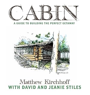 Seller image for Cabin: A Guide to Building the Perfect Getaway for sale by moluna