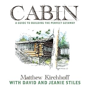 Seller image for Cabin: A Guide to Building the Perfect Getaway for sale by moluna