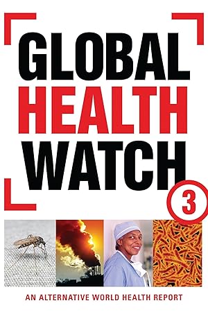 Bild des Verkufers fr Global Health Watch 3: An Alternative World Health Report zum Verkauf von moluna