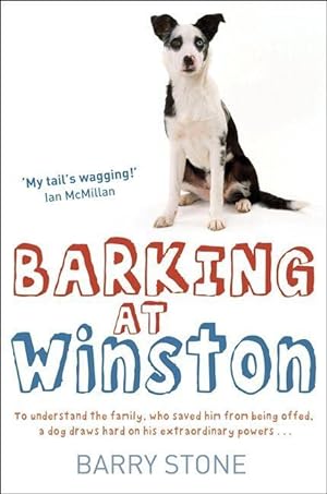 Seller image for Stone, B: Barking at Winston for sale by moluna