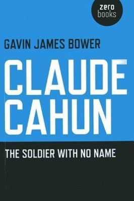 Bild des Verkufers fr Claude Cahun - The Soldier with No Name zum Verkauf von moluna