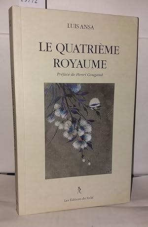 Imagen del vendedor de Quatrime royaume a la venta por Librairie Albert-Etienne
