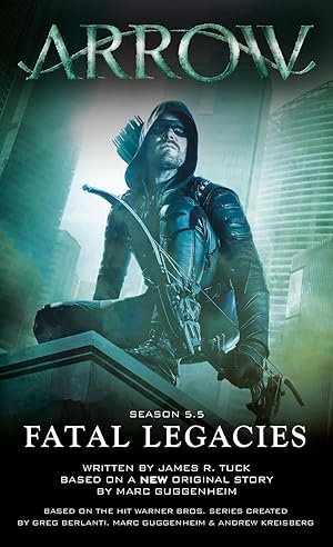 Imagen del vendedor de Arrow: Fatal Legacies a la venta por moluna