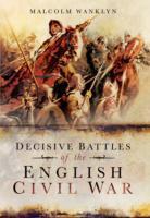 Bild des Verkufers fr Decisive Battles of the English Civil War zum Verkauf von moluna