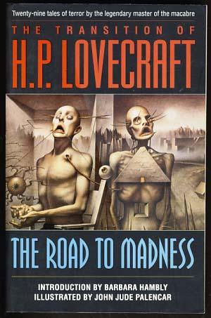 Bild des Verkufers fr The Transition of H. P. Lovecraft: The Road to Madness zum Verkauf von Parigi Books, Vintage and Rare