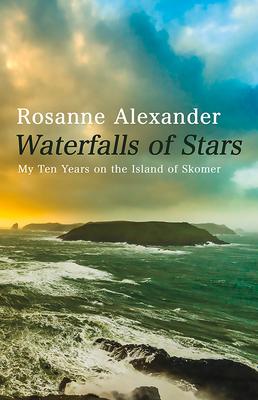 Bild des Verkufers fr Waterfalls of Stars: My Ten Years on the Island of Skomer zum Verkauf von moluna