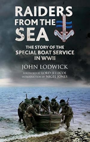 Bild des Verkufers fr Raiders from the Sea: The Story of the Special Boat Service in WWII zum Verkauf von moluna