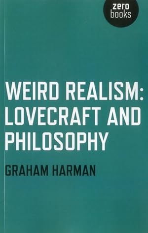 Seller image for Weird Realism: Lovecraft and Philosophy for sale by moluna