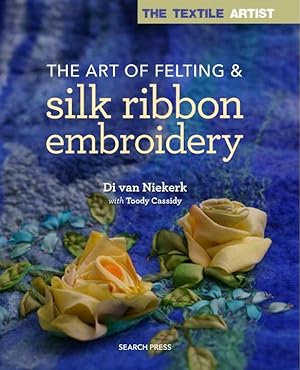 Immagine del venditore per The The Textile Artist: The Art of Felting & Silk Ribbon Embroidery venduto da moluna