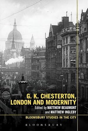 Bild des Verkufers fr G.K. Chesterton, London and Modernity zum Verkauf von moluna