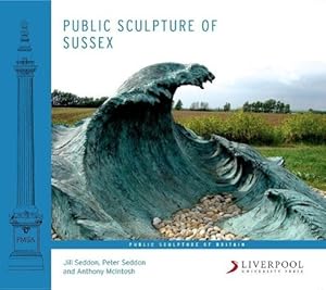 Seller image for Public Sculpture of Sussex for sale by moluna