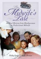 Bild des Verkufers fr Midwife\ s Tale: An Oral History From Handywoman to Professional Midwife zum Verkauf von moluna