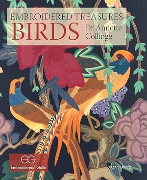 Bild des Verkufers fr Embroidered Treasures: Birds: Exquisite Needlework of the Embroiderers\ Guild Collection zum Verkauf von moluna