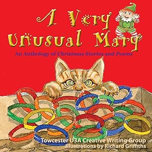 Immagine del venditore per A Very Unusual Mary: An Anthology of Christmas Stories and Poems venduto da moluna