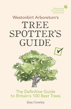 Bild des Verkufers fr Westonbirt Arboretum\ s Tree Spotter\ s Guide zum Verkauf von moluna