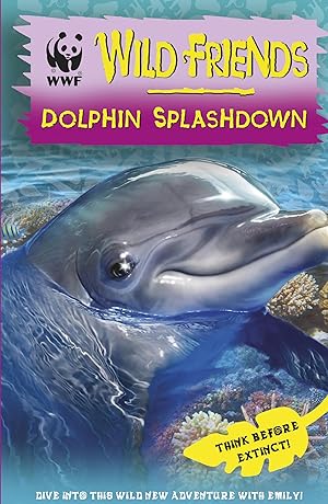 Bild des Verkufers fr WWF Wild Friends: Dolphin Splashdown zum Verkauf von moluna