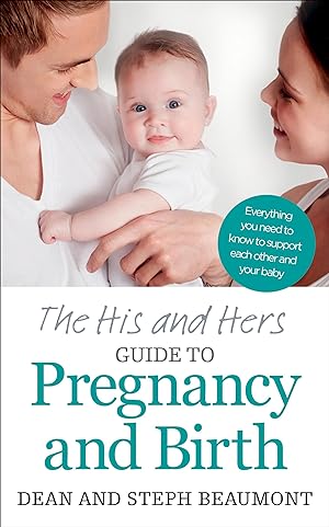 Imagen del vendedor de The His and Hers Guide to Pregnancy and Birth a la venta por moluna