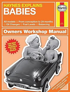 Immagine del venditore per Haynes Explains Babies: Production and Delivery - Oil Changes - Identifying Leaks - Emission Control venduto da moluna