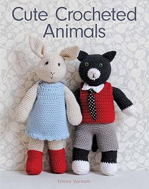 Bild des Verkufers fr Cute Crocheted Animals: 10 Well-Dressed Friends to Make zum Verkauf von moluna